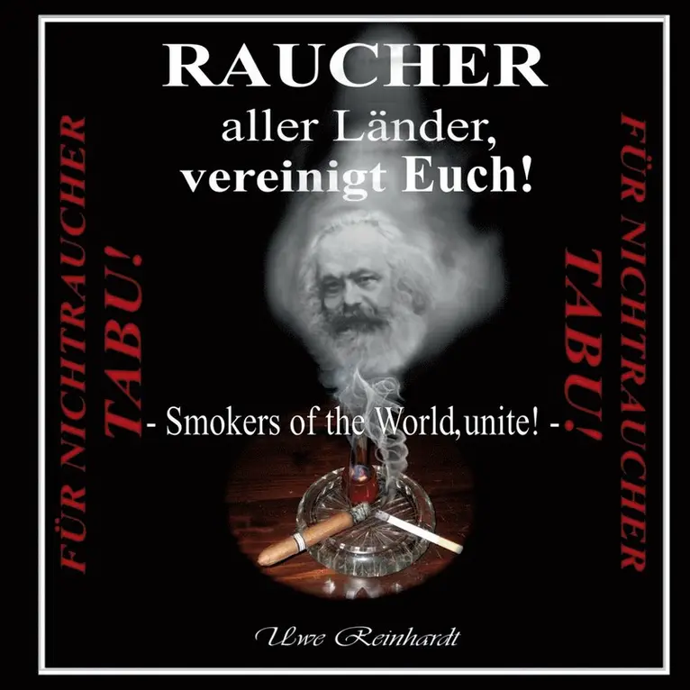 Uwe Reinhardt - Raucher aller Länder, vereinigt Euch!, Häftad. Tillgänglighet: Lägg i varukorg