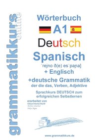 Wörterbuch Deutsch - Spanisch - Englisch A1