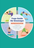 Yoga Guide fr Einsteiger - 4 in 1 Sammelband