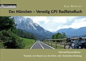 Kay Wewior - Das München - Venedig GPS RadReiseBuch, Häftad. Tillgänglighet: Lägg i varukorg