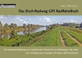 Kay Wewior - Das Etsch-Radweg GPS RadReiseBuch, Häftad. Tillgänglighet: Lägg i varukorg