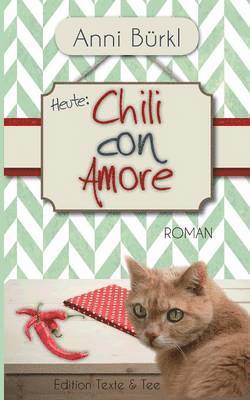 Anni Bürkl - Chili con Amore, Häftad