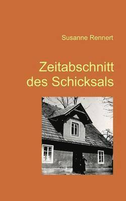 Susanne Rennert - Zeitabschnitt des Schicksals, Häftad