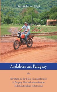 Anekdoten aus Paraguay