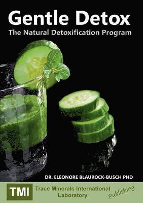 Eleonore Blaurock-Busch, Yvette Busch - Gentle Detox, Häftad