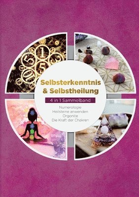 Amelie Rosenstein, Klara Mössinger, Sophia Perlich - Selbsterkenntnis & Selbstheilung - 4 in 1 Sammelband, Häftad. Tillgänglighet: Lägg i varukorg