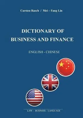 Carsten Rasch, Mei-Fang Lin - Dictionary of Business and Finance, Häftad. Tillgänglighet: Lägg i varukorg