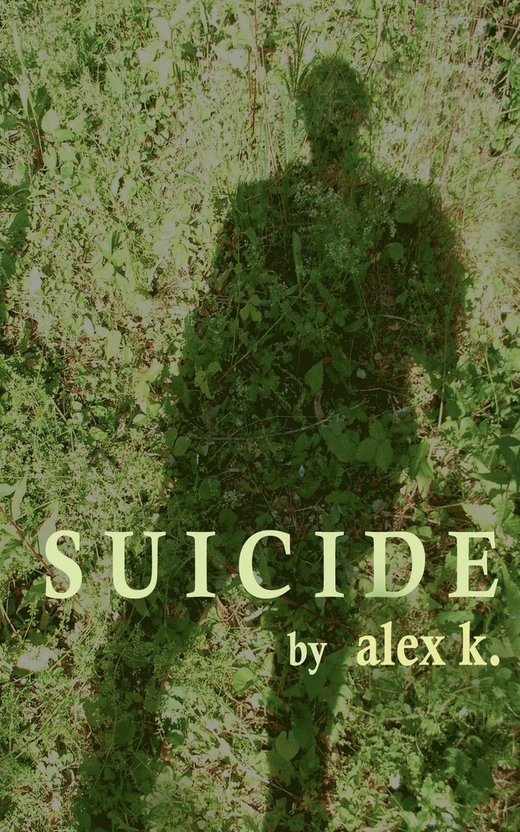 Alex K - Suicide, Häftad