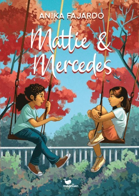 Anika Fajardo - Mattie & Mercedes, E-bok