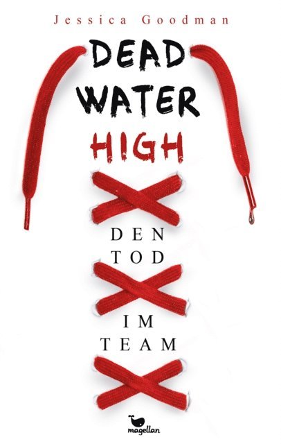 Jessica Goodman - Deadwater High – Den Tod im Team, E-bok
