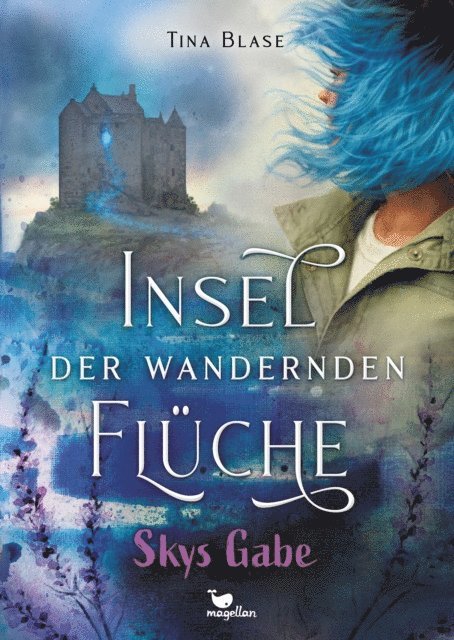 Tina Blase - Insel der wandernden Flüche - Skys Gabe, E-bok