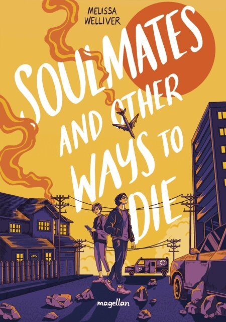 Melissa Welliver - Soulmates and other ways to die, E-bok