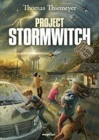 Thomas Thiemeyer - Project Stormwitch, Inbunden