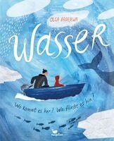 Olga Fadejewa - Wasser - Wo kommt es her? Wo fließt es hin?, Inbunden. Tillgänglighet: Lägg i varukorg