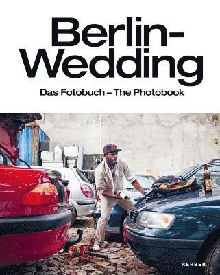 Julia Boek, Enno Kaufhold, Julia Boek, Axel Völcker - Berlin-Wedding, Inbunden. Tillgänglighet: Lägg i varukorg
