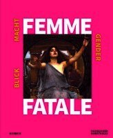 Femme Fatale, Inbunden