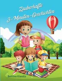 Zauberhafte 3-Minuten-Geschichten