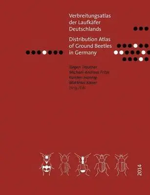 Jürgen Trautner, Michael-Andreas Fritze, Karsten Hannig - Verbreitungsatlas der Laufkäfer Deutschlands, Häftad. Tillgänglighet: Lägg i varukorg