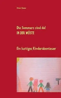 Chiara Tauber, Heinz Tauber - Sommers sind da! In der Wüste, Häftad. Tillgänglighet: Lägg i varukorg