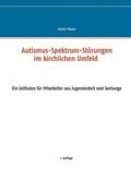 Autismus-Spektrum-St�rungen im kirchlichen Umfeld