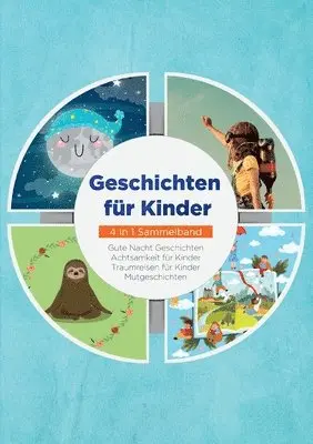 Lena Daenekas, Marna Pipetz, Marieke Buschmann - Geschichten für Kinder - 4 in 1 Sammelband, Häftad. Tillgänglighet: Lägg i varukorg