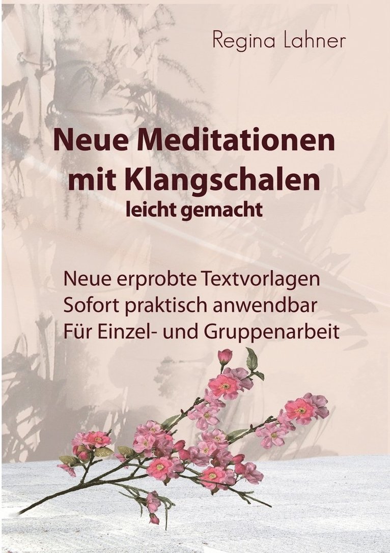 Regina Lahner - Neue Meditationen mit Klangschalen, Häftad. Tillgänglighet: Lägg i varukorg
