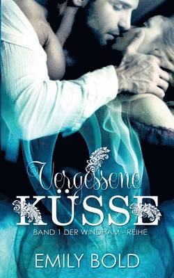 Vergessene Küsse