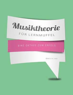Marco W Linke - Musiktheorie für Lernmuffel, Häftad
