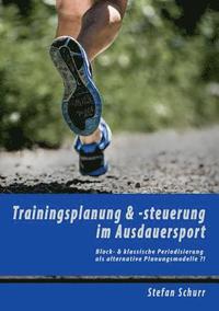 Trainingsplanung & -steuerung im Ausdauersport