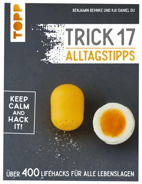 Kai Daniel Du, Benjamin Behnke - Trick 17 - Alltagstipps, E-bok