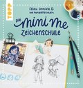 Frau Annika und ihr PapierfrÃ¿ulein: Die Mini me Zeichenschule