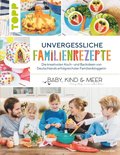 Unvergessliche Familienrezepte