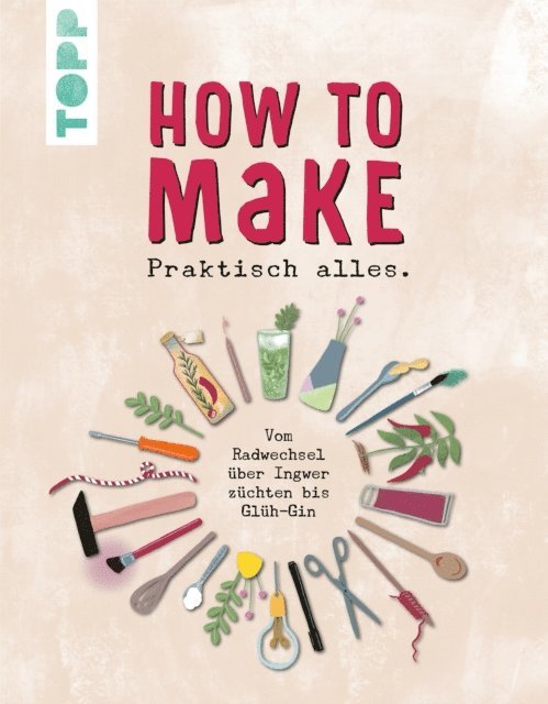 frechverlag GmbH - How to make... praktisch alles, E-bok. Tillgänglighet: Lägg i varukorg