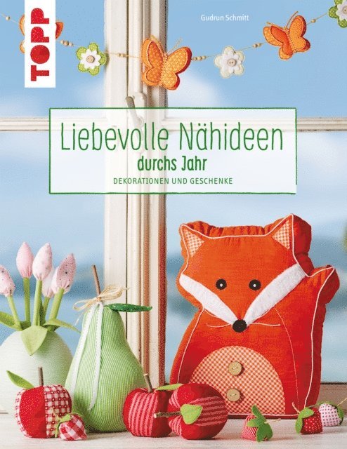 Gudrun Schmitt - Liebevolle Nähideen durchs Jahr, E-bok. Tillgänglighet: Lägg i varukorg