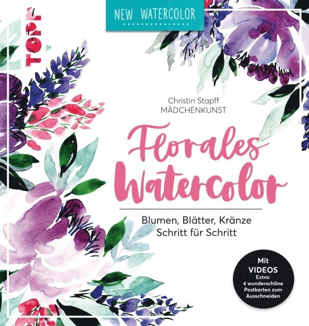 Christin Stapff - Florales Watercolor, E-bok