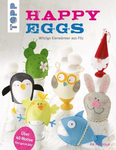 Pia Pedevilla - Happy Eggs, E-bok
