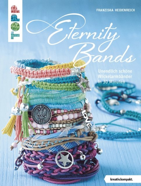 Franziska Heidenreich - Eternity Bands, E-bok
