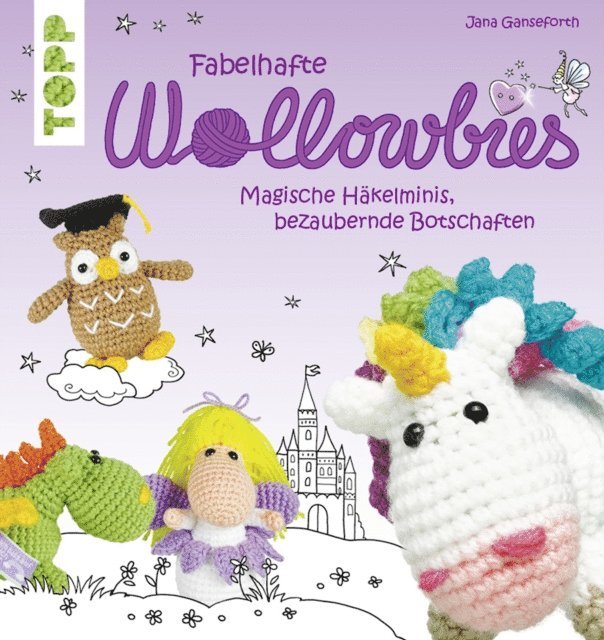 Jana Ganseforth - Fabelhafte Wollowbies, E-bok