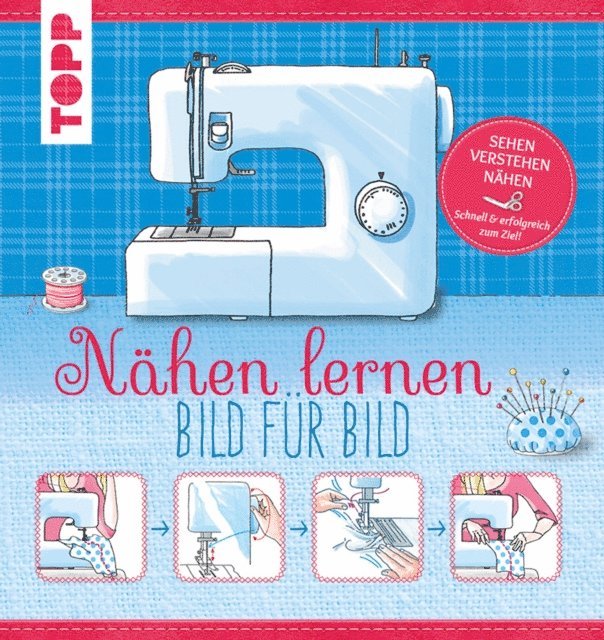 frechverlag - Nähen lernen - Bild für Bild, E-bok