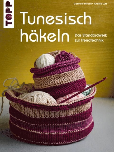 Andrea Lutz, Gabriele Moosa - Tunesisch Häkeln, E-bok