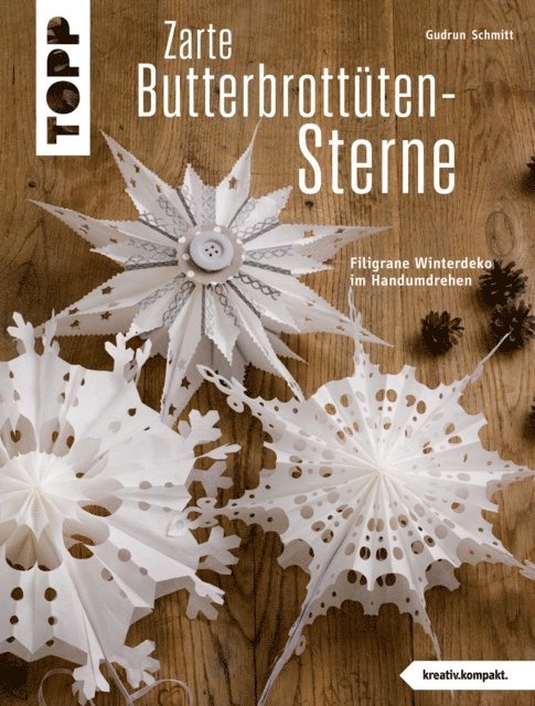 Gudrun Schmitt - Zarte Butterbrottütensterne, E-bok. Tillgänglighet: Lägg i varukorg
