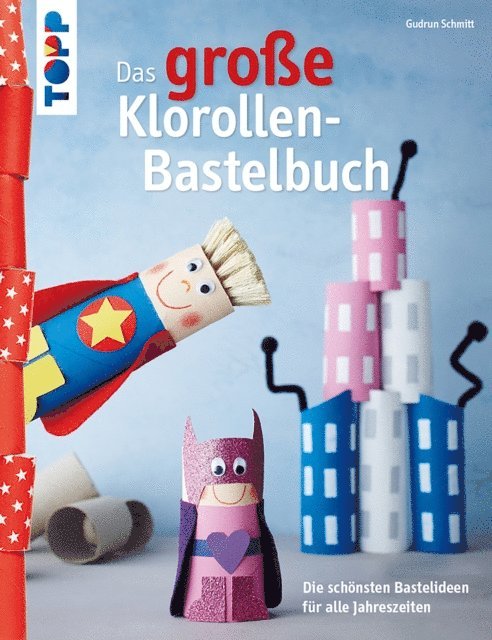 Gudrun Schmitt - Das große Klorollen-Bastelbuch, E-bok. Tillgänglighet: Lägg i varukorg