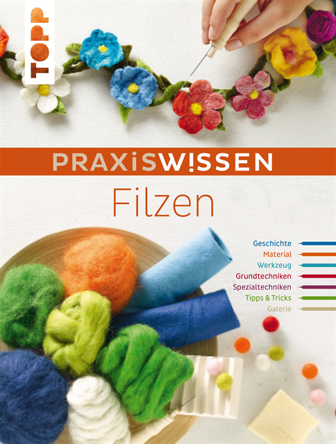 Monique Rahner - PraxisWissen Filzen, E-bok