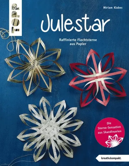 Miriam Klobes - Julestar. Die Sterne-Sensation aus Skandinavien, E-bok. Tillgänglighet: Lägg i varukorg