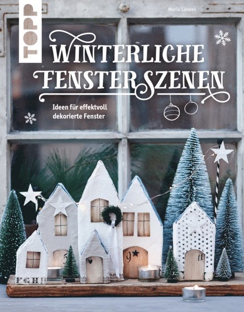 Maria Landes - Winterliche Fensterszenen, E-bok