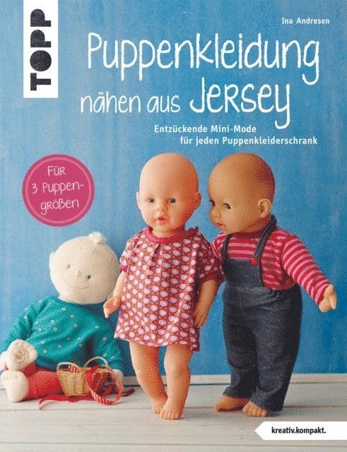 Ina Andresen - Puppenkleidung nähen aus Jersey, E-bok