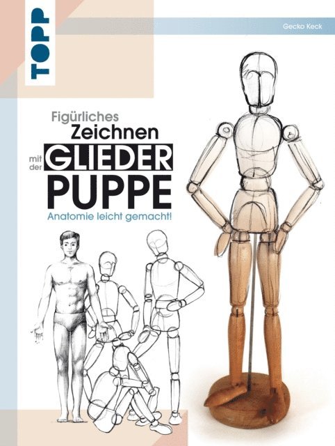 Gecko Keck - Figürliches Zeichnen mit der Gliederpuppe, E-bok