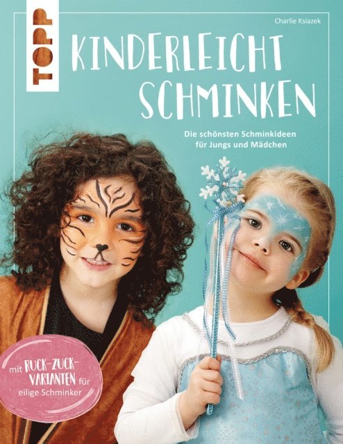 Charlie Ksiazek - Kinderleicht schminken, E-bok