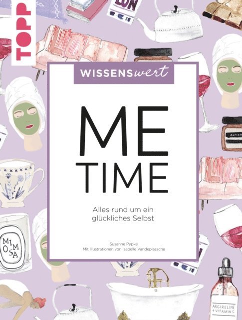 Susanne Pypke - wissenswert - Me-Time, E-bok