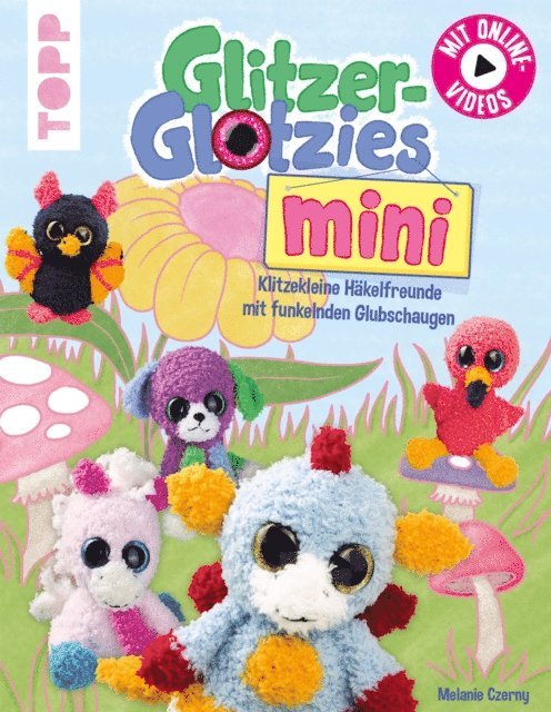 Melanie Czerny - Glitzer-Glotzies mini, E-bok
